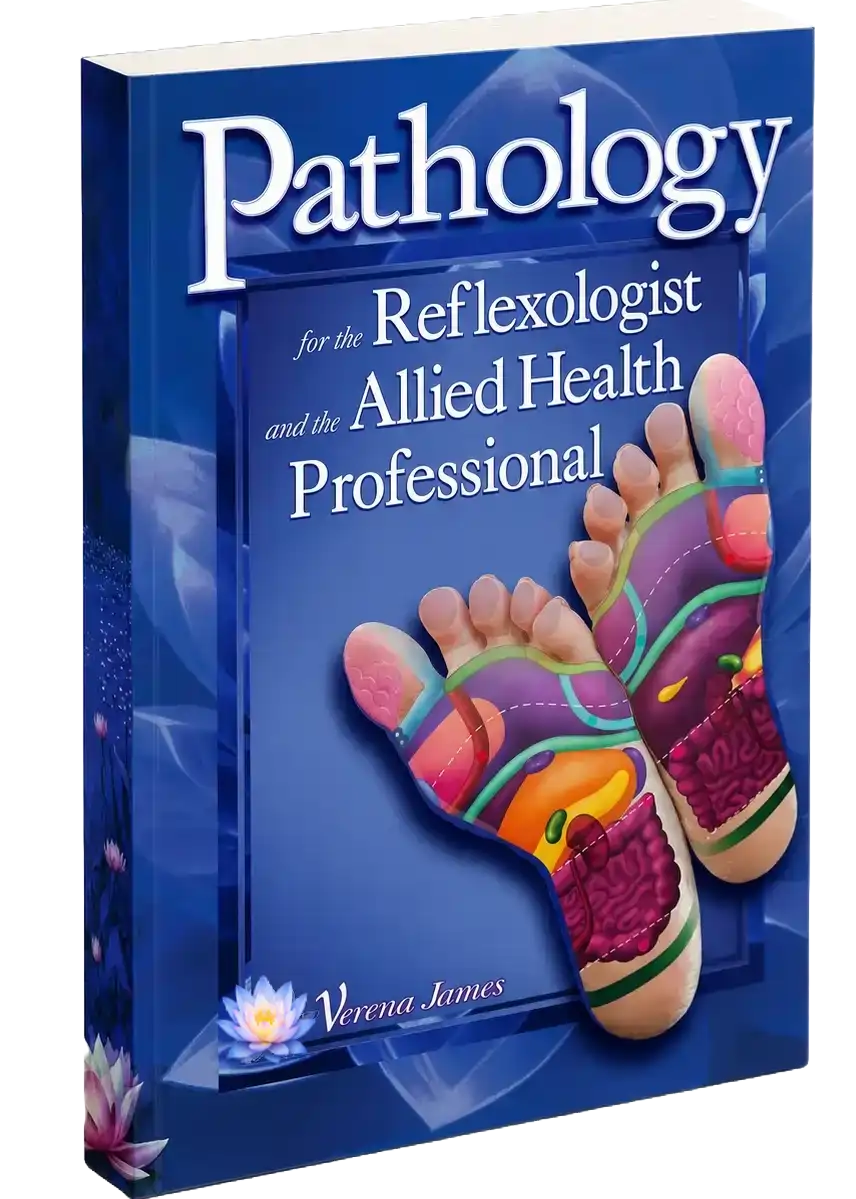 Pathology for the Reflexologist and the Allied Health Professional by Verena James